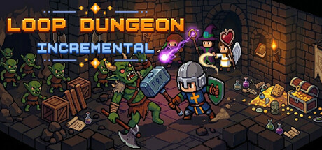 Loop Dungeon Incremental Steam header with pixel-art knight, mage and goblins beside the logo.